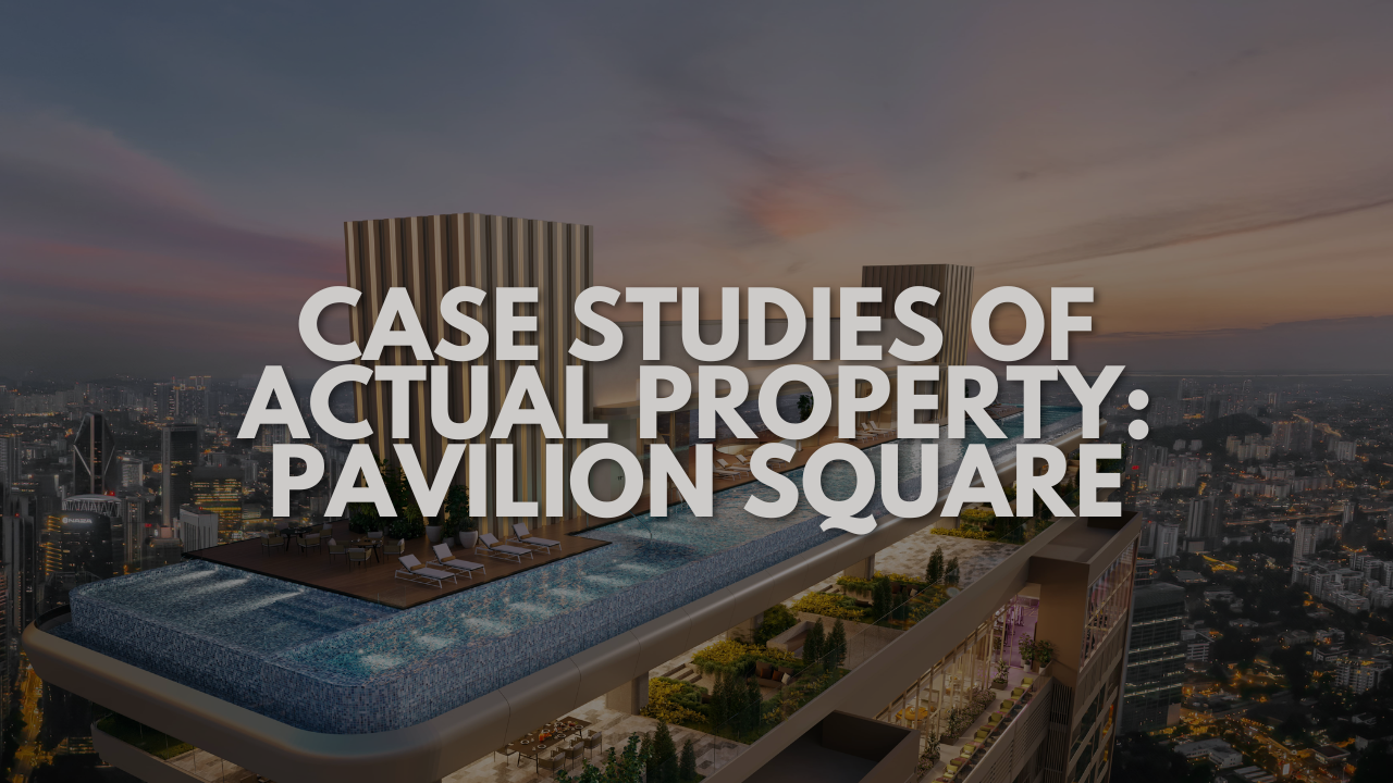 Case Studies of Actual Property: Pavilion Square